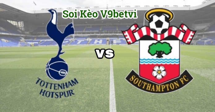 Nhận định, Soi kèo Tottenham vs Southampton ngày 6/2/2020